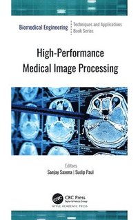 bokomslag High-Performance Medical Image Processing