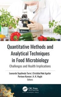 bokomslag Quantitative Methods and Analytical Techniques in Food Microbiology