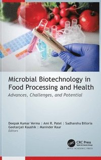 bokomslag Microbial Biotechnology in Food Processing and Health