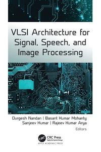 bokomslag VLSI Architecture for Signal, Speech, and Image Processing