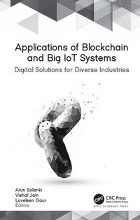 bokomslag Applications of Blockchain and Big IoT Systems