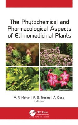 The Phytochemical and Pharmacological Aspects of Ethnomedicinal Plants 1