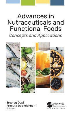 Advances in Nutraceuticals and Functional Foods 1