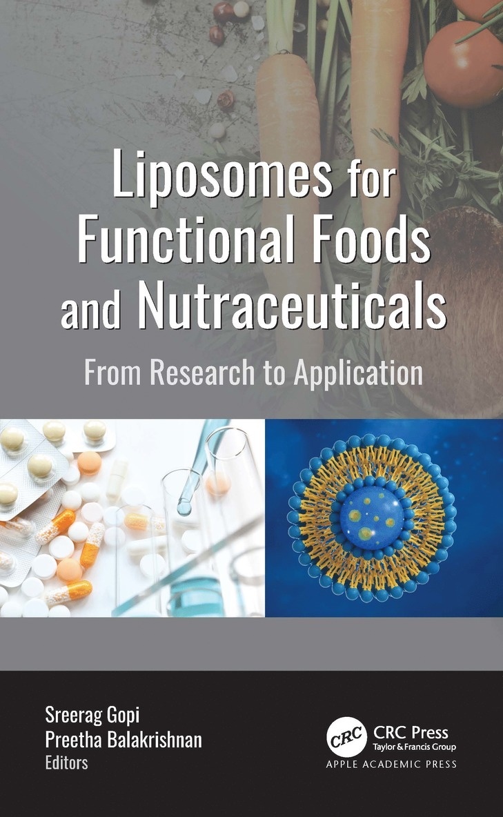 Liposomes for Functional Foods and Nutraceuticals 1