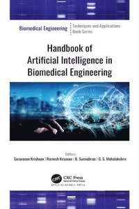 bokomslag Handbook of Artificial Intelligence in Biomedical Engineering