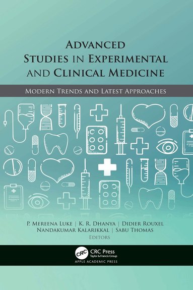 P. Mereena Luke, K. R. Dhanya, Didier Rouxel, Nandakumar Kalarikkal, Sabu Thomas - Advanced Studies in Experimental and Clinical Medicine, Häftad