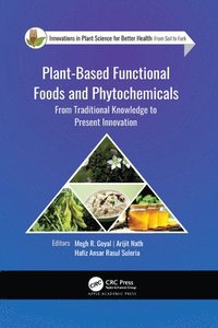 bokomslag Plant-Based Functional Foods and Phytochemicals