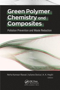bokomslag Green Polymer Chemistry and Composites