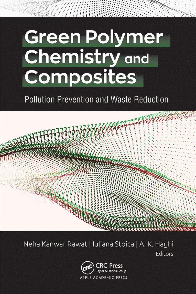 Green Polymer Chemistry and Composites 1