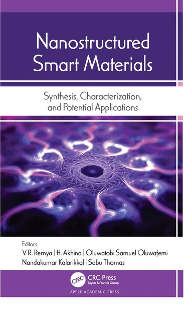 V. R. Remya, H. Akhina, Oluwatobi Samuel Oluwafemi, Nandakumar Kalarikkal, Sabu Thomas - Nanostructured Smart Materials, Häftad