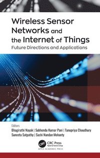 bokomslag Wireless Sensor Networks and the Internet of Things