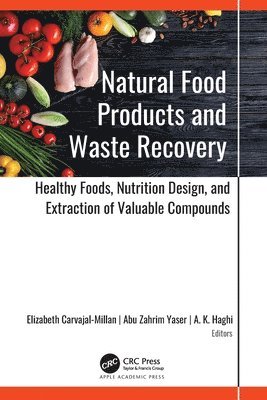 Natural Food Products and Waste Recovery 1