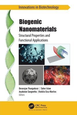 Devarajan Thangadurai, Saher Islam, Jeyabalan Sangeetha, Natália Cruz-Martins, Natalia Cruz-Martins - Biogenic Nanomaterials, Häftad