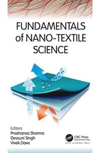 bokomslag Fundamentals of Nano-Textile Science