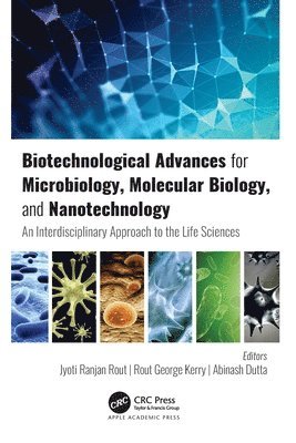 bokomslag Biotechnological Advances for Microbiology, Molecular Biology, and Nanotechnology