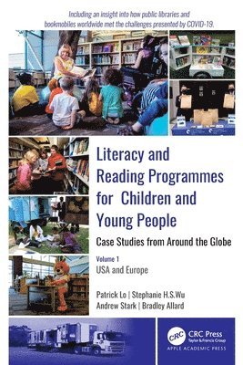 Literacy and Reading Programmes for Children and Young People: Case Studies from Around the Globe 1