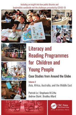 bokomslag Literacy and Reading Programmes for Children and Young People: Case Studies from Around the Globe