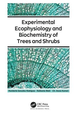 Experimental Ecophysiology and Biochemistry of Trees and Shrubs 1