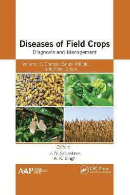 Diseases of Field Crops Diagnosis and Management 1