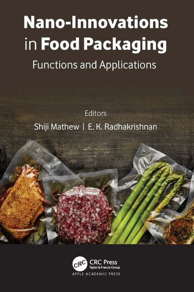 Shiji Mathew, E. K. Radhakrishnan - Nano-Innovations in Food Packaging, Inbunden
