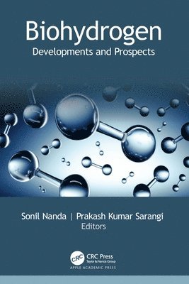 Sonil Nanda, Prakash Kumar Sarangi, India) Sarangi, Prakash Kumar (Central Agricultural University - Biohydrogen, Häftad