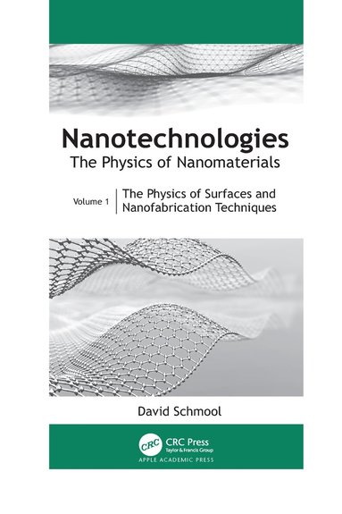 bokomslag Nanotechnologies: The Physics of Nanomaterials