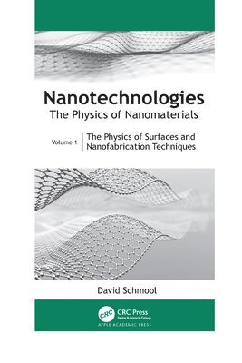 Nanotechnologies: The Physics of Nanomaterials 1