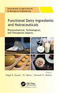 bokomslag Functional Dairy Ingredients and Nutraceuticals