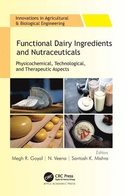 Functional Dairy Ingredients and Nutraceuticals 1