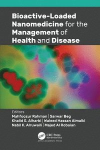 bokomslag Bioactive-Loaded Nanomedicine for the Management of Health and Disease