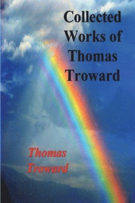 bokomslag Collected Works of Thomas Troward