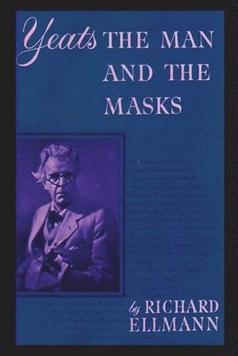 Yeats: The Man And The Masks 1