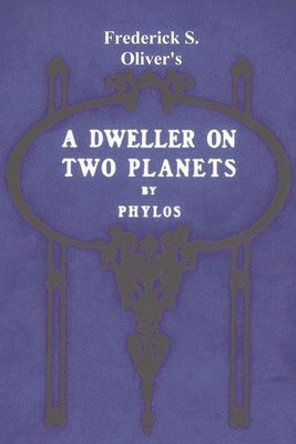 A Dweller on Two Planets 1
