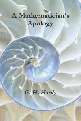 G H Hardy - Mathematician's Apology, Häftad