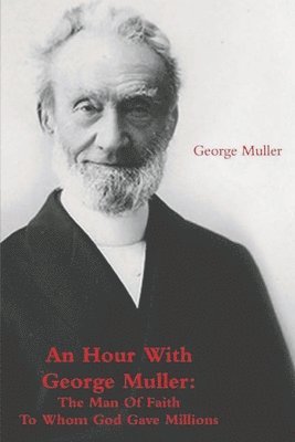 bokomslag An Hour With George Muller