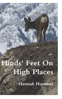 bokomslag Hinds' Feet On High Places