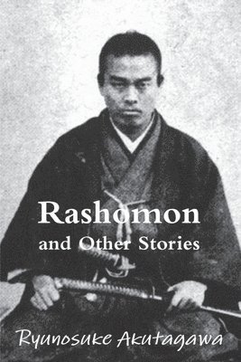 Rashomon and Other Stories 1