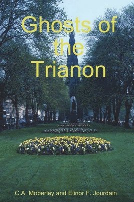 The Ghosts of Trianon 1