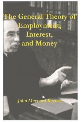 General Theory of Employment, Interest, and Money 1