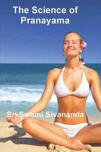 bokomslag The Science of Pranayama