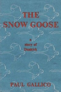 bokomslag The Snow Goose - A Story of Dunkirk