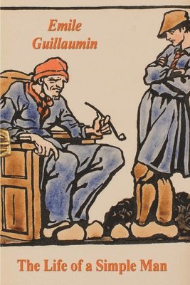 Emile Guillaumin - Life of a Simple Man, Häftad