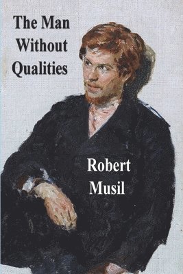 Robert Musil - Man Without Qualities, Häftad