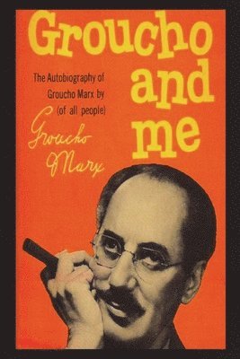 Groucho Marx - Groucho And Me, Häftad