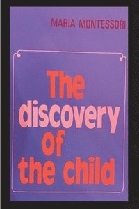 bokomslag The Discovery of the Child