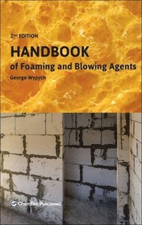 bokomslag Handbook of Foaming and Blowing Agents