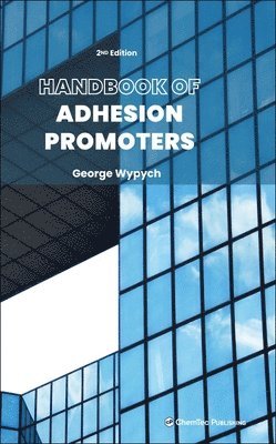 George Wypych - Handbook of Adhesion Promoters, Inbunden
