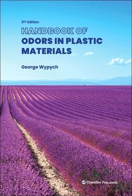 George Wypych - Handbook of Odors in Plastic Materials, Inbunden