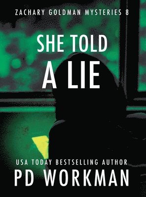 P D Workman - She Told a Lie, Inbunden
