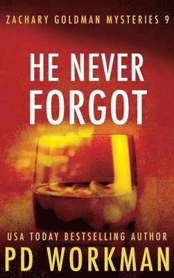 P D Workman - He Never Forgot, Inbunden